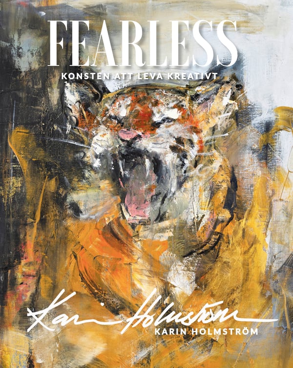 Fearless : konsten att leva kreativt 9789151944258