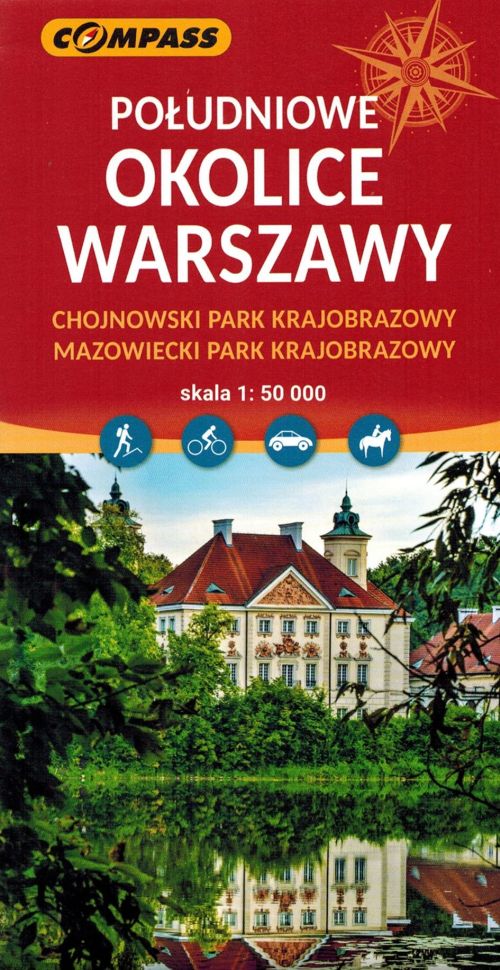 Det sydlige Warszawa-område 1:50.000. Landskabsparkerne Chojnów og Mazowiecki. Turistkort. Udgave 2024. Kompas