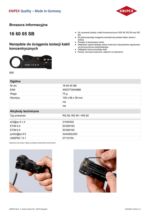 UNIVERSAL ISOLERINGSTANGER TIL KOAKSIALKABLER - KN 16 60 05S