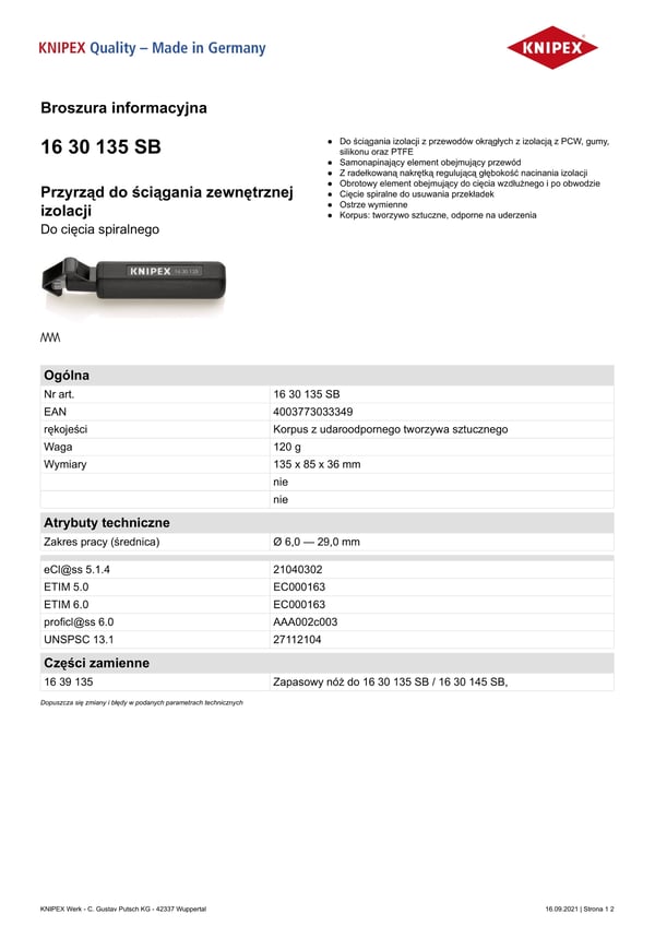 VÆRKTØJ TIL AFISPLÅTNING AF YDRE ISOLERING 6,0-29,0 MM 135 MM - KN 16 30 135