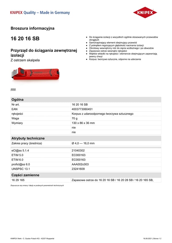 VERKTYG FÖR AVSLIPPNING AV YTTRE ISOLERING 4,0-16,0 MM 130 MM - KN 16 20 16S