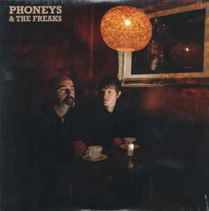 Phoneys & The Freaks - Phoneys & The Freaks 10\" (Maxisingle)