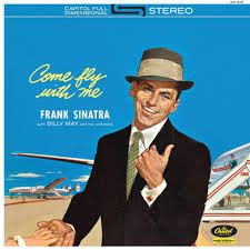 Frank Sinatra - Come Fly With Me (Lp) (LP) Frank Sinatra - Come Fly With Me (Lp) (LP)