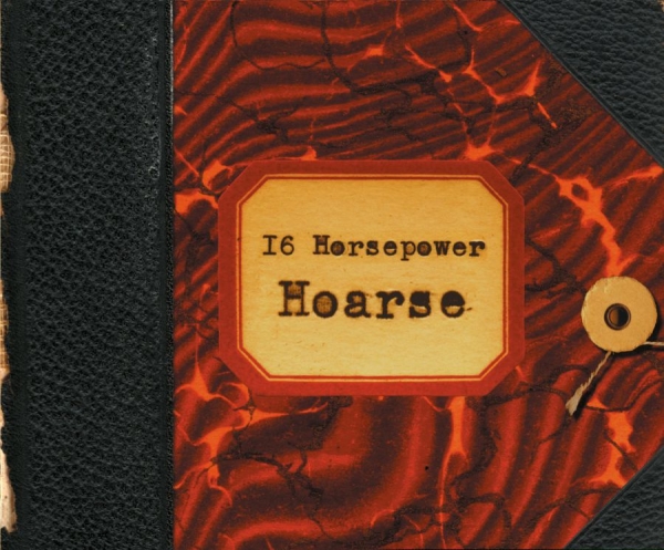 16 Horsepower - Hoarse - Deluxe Remastered (CD) 16 Horsepower - Hoarse - Deluxe Remastered (CD)