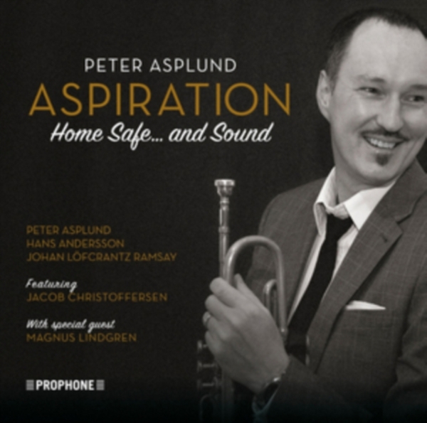 Peter Asplund - Aspiration: Home Safe And Sound (CD)