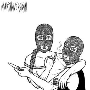 Makthaverskan - Witness (Transparent 7\" Vinyl) (Vinylsingle)