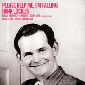 Locklin Hank - Please Help Me, I'm Falling (CD)