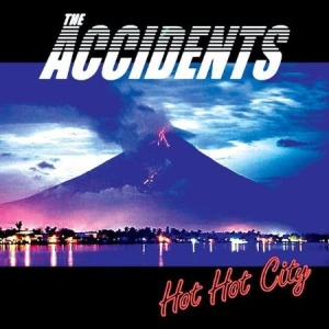 Accidents - Hot Hot City (Vinylsingel)