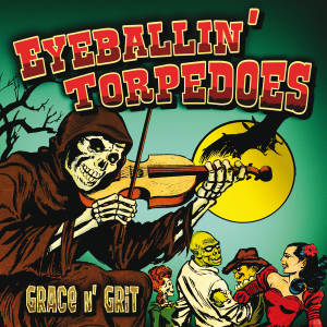 Eyeballin' Torpedoes - Grace N Grit EP (Vinylsingle)