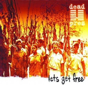 Dead Prez - Let's Get Free (LP)