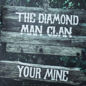 Diamond Man Clan - Your Mine (2X7\") (Vinylsingle)