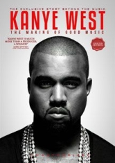 Kanye West - Making Of Good Music The - Dokumentar