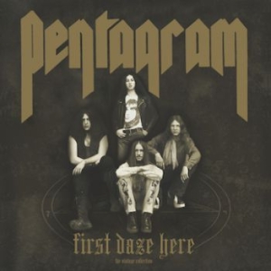 Pentagram - First Daze Here (uudelleenjulkaisu) (CD)