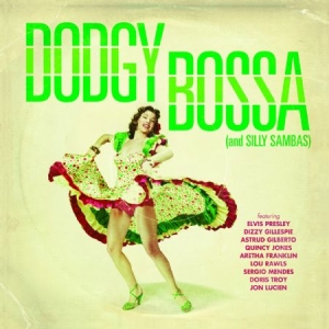 Blandade Artister - Dodgy Bossa (And Silly Sambas) (CD)
