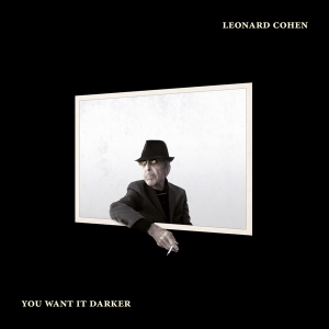Cohen Leonard - You Want It Darker (CD)