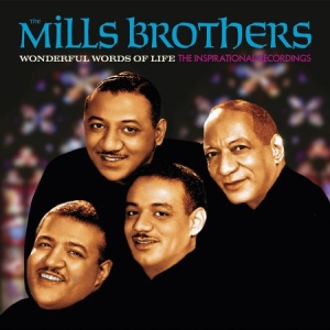 Mills Brothers The - Wonderful Words Of Life--The Inspir (CD)