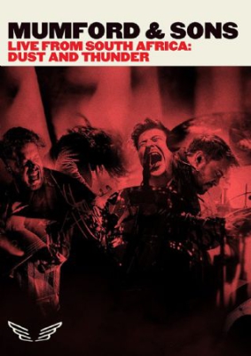 Mumford & Sons - Live In South Africa - Dust And Thu (Music Blu-ray)