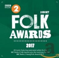 Diverse Artister - BBC Radio 2 Folk Awards 2017 (CD)