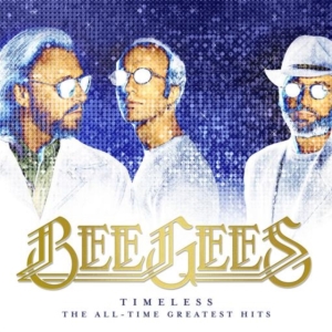 Bee Gees - Timeless - All-Time Greatest Hits (CD) Bee Gees - Timeless - All-Time Greatest Hits (CD)