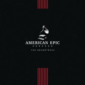 Blandede Artister - American Epic: The Soundtrack (LP)