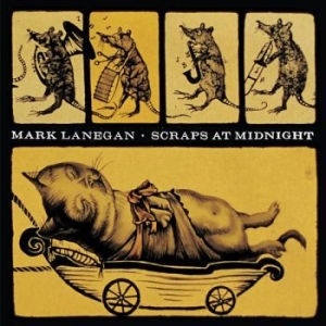Mark Lanegan - Scraps At Midnight (uudelleenjulkaisu) (LP)