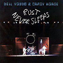 Neil Young & Crazy Horse - Rust Never Sleeps (Vinyl) (LP)