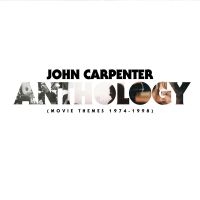 John Carpenter - Anthology: Elokuvateemat 1974-1998 (CD)