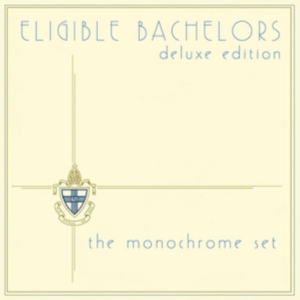 Monochrome Set - Eligible Bachelors: Expanded Editio (CD)