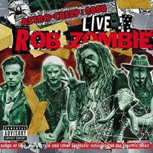 Rob Zombie - Astro-Creep: 2000 Live Songs Of... (LP)