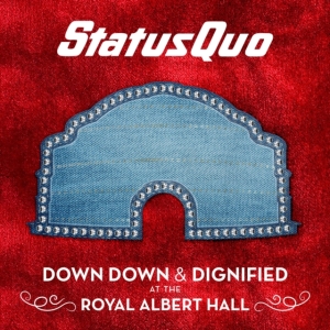 Status Quo - Down Down & Dignified At The Royal (CD)