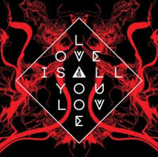 Band Of Skulls - Love Is All You Love (LP)