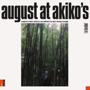 Hungtai Alex Zhang - August At Akiko's: Original Motion (LP)