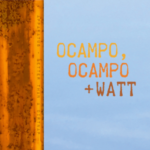 Ocampo Ocampo + Watt - Better Than A Dirt Nap (Vinylsingel)