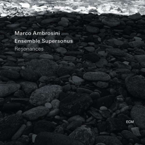 Ambrosini Marco Ensemble Superson - Resonances (CD)