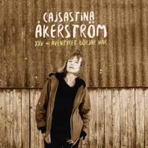 CajsaStina Åkerström - XXV - Eventyret Begynder Her... (LP)