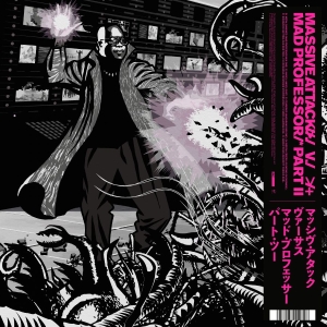 Massive Attack - Mezzanine (Mad Professor Remixes Pi (LP) Massive Attack - Mezzanine (Mad Professor Remixes Pi (LP)