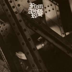 From Ashes Rise - Silence (Vinyyli) (LP)