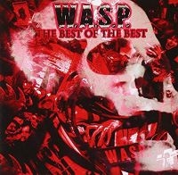 W.A.S.P. - Best Of The Best The (2 Lp Vinyyli) (LP)