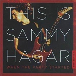 Sammy Hagar - This Is Sammy Hagar: When The Party (CD)