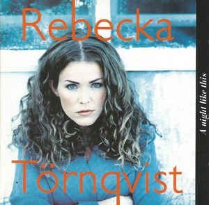 Rebecka Törnqvist - A night Like this (CD)