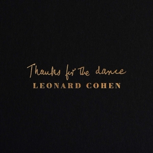 Cohen Leonard - Thanks For The Dance (CD)