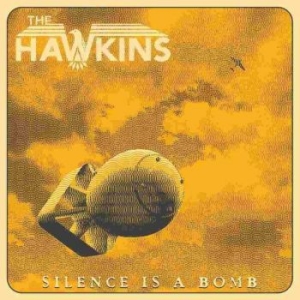 Hawkins The - Silence Is A Bomb Cd (CD)