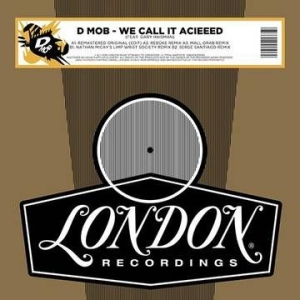 D-MOB - We Call It Acieed (Remixes) (Rsd) (Maxisingle)