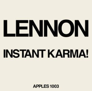 Lennon/Ono with the Plastic Ono Band - Instant Karma! (2020 Ultimate Mixes 7\" S (Vinylsingel)