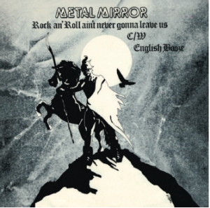 Metal Mirror - English Booze/Rock'an Roll Ain't Ne (Vinylsingle)