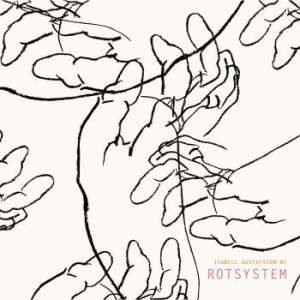 Isabell Gustafsson-Ny - Rotsystem (LP)
