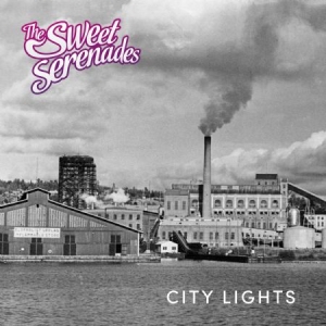 The Sweet Serenades - City Lights (LP)