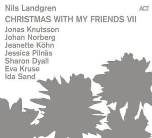 Landgren Nils - Christmas With My Friends Vii (CD)