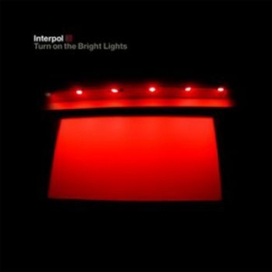Interpol - Turn On The Bright Lights (CD) Interpol - Turn On The Bright Lights (CD)