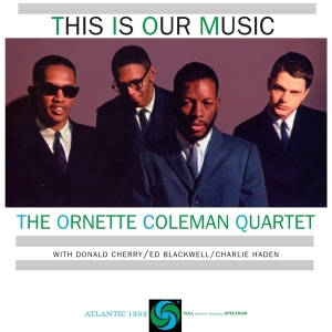Ornette Coleman - This Is Our Music (LP)